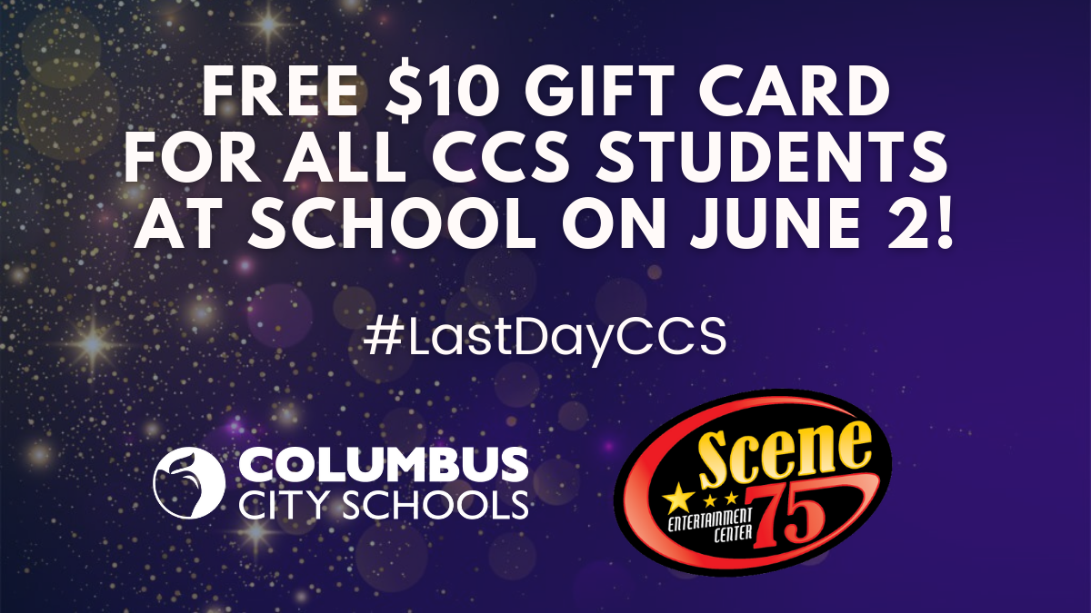 Free $10 Gift Card for All CCS Students at School on Last Day!
