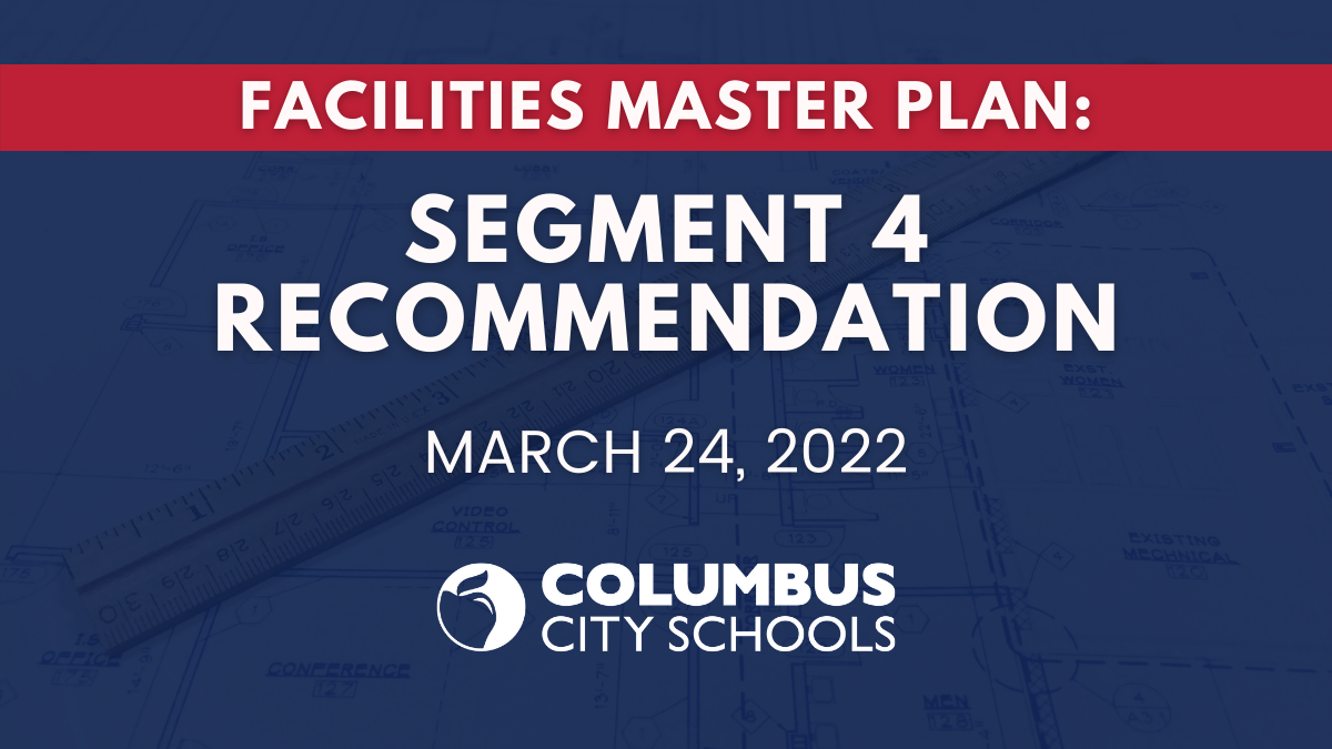 Facilities Master Plan (FMP) Segment 4 Recommendation