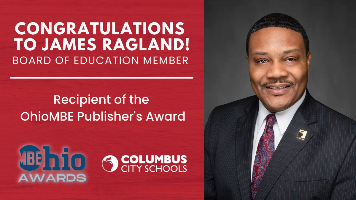 Board of Education James Ragland will be presented with the OhioMBE Publisher's Award on October 28.