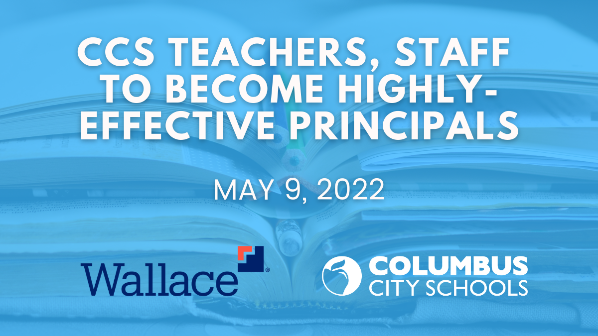 CCS Teachers, Staff to Become Highly-Effective Principals