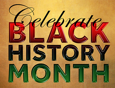 BBLACK HISTORY MONTH